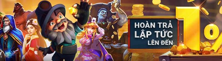 HOÀN TRẢ NGAY CÁC TRÒ SLOT LÊN ĐẾN 1%