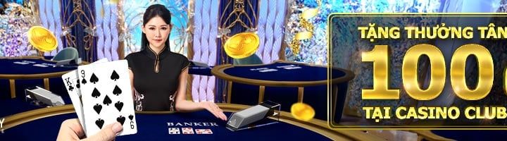 TẶNG THƯỞNG TÂN THỦ 100 VND TẠI CASINO CLUB W+