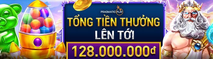 GIẢI ĐẤU SLOT PRAGMATIC PLAY – TỔNG TIỀN THƯỞNG LÊN TỚI 128 TRIỆU VND